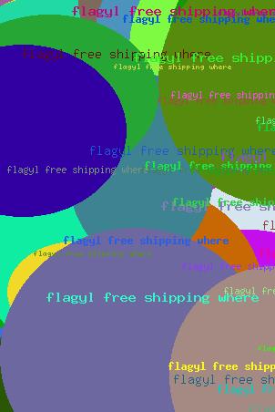 Flagyl free shipping where